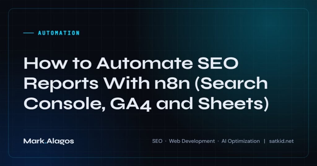 How to Automate SEO Reports With n8n (Search Console, GA4 and Sheets)