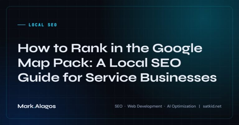 How to Rank in the Google Map Pack: A Local SEO Guide for Service Businesses